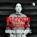 BÓL TO WROTA DO TAJEMNICY Wystawa Mariny Abramović ”The Cleaner/Do czysta” w CSW TORUŃ - Agnieszka Nowak
